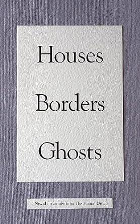 Houses Borders Ghosts by Rob Redman