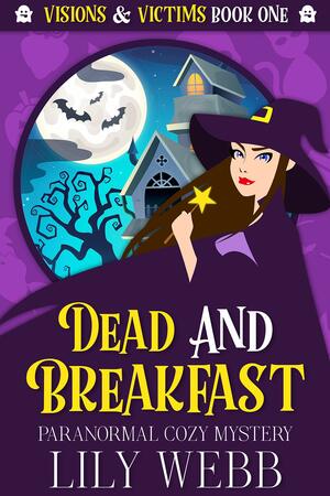 Dead and breakfast by Lily Webb