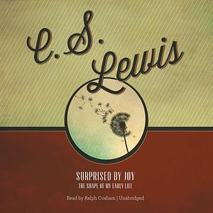 Surprised by Joy: The Shape of My Early Life by C.S. Lewis