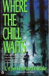 Where the Chill Waits by T. Chris Martindale