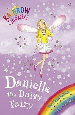 Danielle the Daisy Fairy by Daisy Meadows