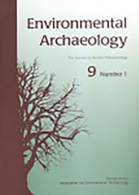 Environmental Archaeology 9.1 by Glynis Jones