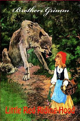 Little Red Riding-Hood by Jacob Grimm