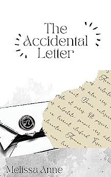The Accidental Letter: A novella based on Pride and Prejudice by Melissa Anne