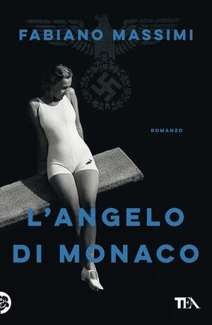 L'Angelo di Monaco by Fabiano Massimi