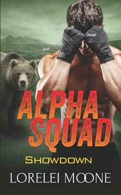 Alpha Squad: Showdown by Lorelei Moone