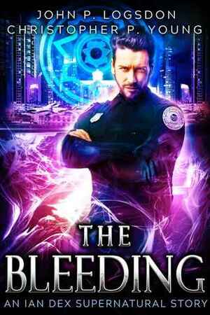 The Bleeding by John P. Logsdon