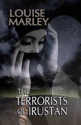 The Terrorists of Irustan by Louise Marley