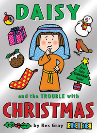 Daisy and the Trouble with Christmas by Kes Gray, Nick Sharratt, Garry Parsons