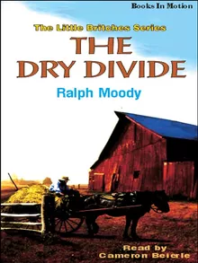 The Dry Divide by Ralph Moody