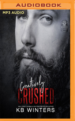 Creatively Crushed by Kb Winters