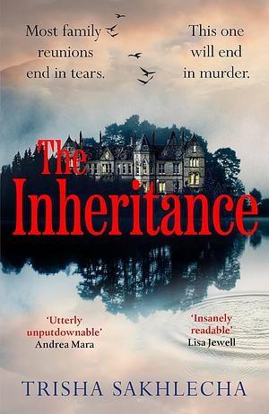 The Inheritance  by Trisha Sakhlecha