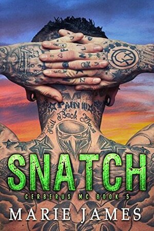 Snatch by Marie James