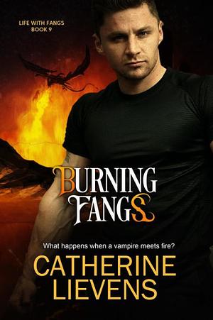 Burning Fangs by Catherine Lievens