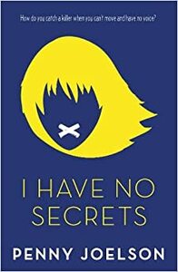 I Have No Secrets by Penny Joelson