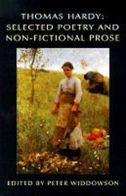 Thomas Hardy: Selected Poetry and Non-Fictional Prose by 