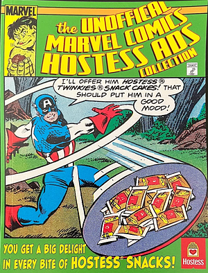 The Unofficial Marvel Comics HOSTESS ADS Collection by Trident Studios