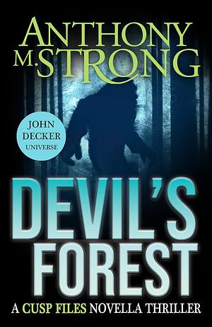 Devil's Forest by Anthony M. Strong