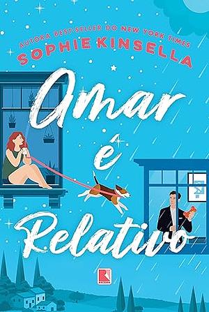 Amar é relativo by Sophie Kinsella