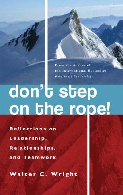 Don't Step on the Rope by Walter Wright