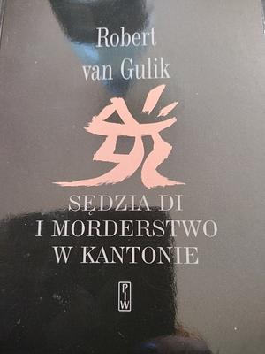 Sędzia Di i Morderstwo w Kantonie by Robert van Gulik