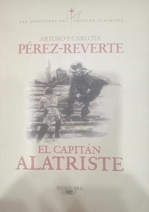 El Capitán Alatriste by Arturo Pérez-Reverte