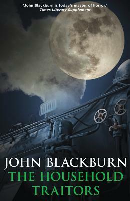 The Household Traitors by John Blackburn