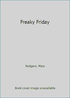 Freaky Friday by Mary Rodgers