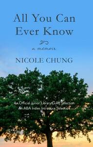 All You Can Ever Know by Nicole Chung