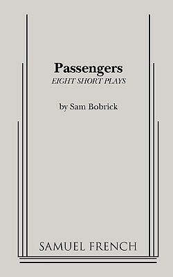 Passengers by Sam Bobrick