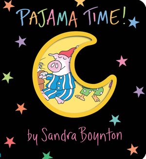 Pajama Time! (Oversized Lap Edition) by Sandra Boynton