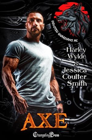 Axe by Jessica Coulter Smith, Harley Wylde