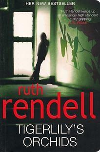 Tigerlily's Orchids by Ruth Rendell