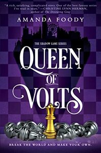 Queen of Volts by Amanda Foody