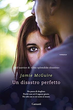 Un disastro perfetto by Jamie McGuire