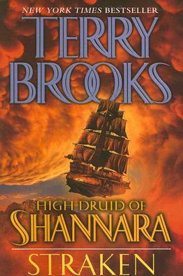 High Druid of Shannara: Straken by Terry Brooks