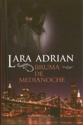 Bruma de Medianoche by A01, Lara Adrian