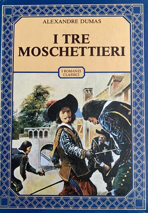 I tre moschettieri by Alexandre Dumas