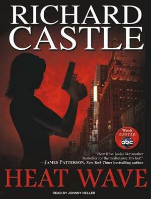 Heat Wave by Richard Castle