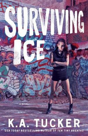 Surviving Ice, Volume 4 by K.A. Tucker