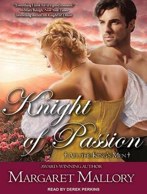 Knight of Passion by Margaret Mallory