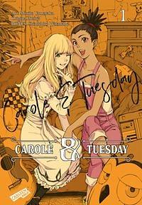 Carole und Tuesday, Band 1 by Bones, Shinichiro Watanabe, Morito Yamataka