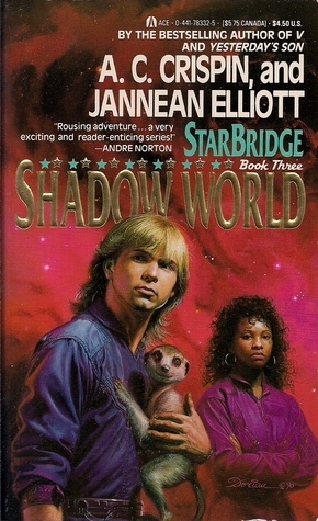 Shadow World by A.C. Crispin, Jannean Elliott
