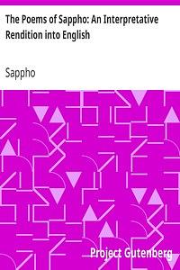 The Poems of Sappho: An Interpretive Rendition into English by John Myers O'Hara