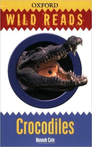 Wild Reads: Crocodiles by Hannah Cole