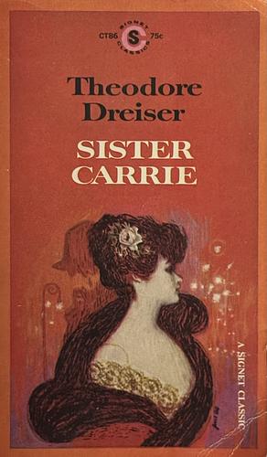 Sister Carrie by Theodore Dreiser