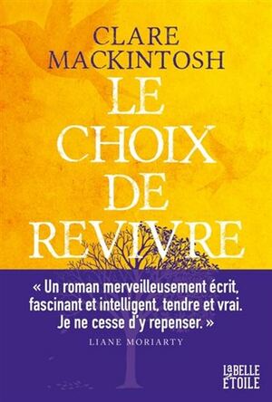 Le choix de revivre by Clare Mackintosh