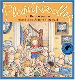 Plain Noodles by Betty Waterton