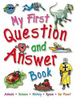 My First Question and Answer Book by Belinda Gallagher