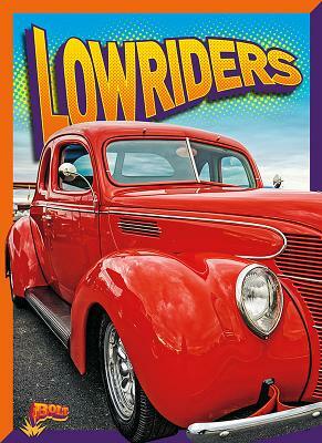 Lowriders by Deanna Caswell
